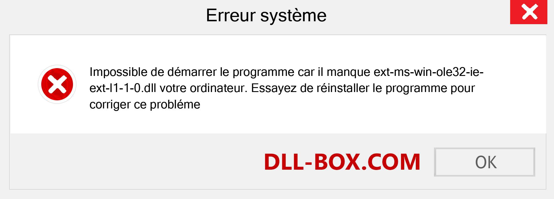 Le fichier ext-ms-win-ole32-ie-ext-l1-1-0.dll est manquant ?. Télécharger pour Windows 7, 8, 10 - Correction de l'erreur manquante ext-ms-win-ole32-ie-ext-l1-1-0 dll sur Windows, photos, images